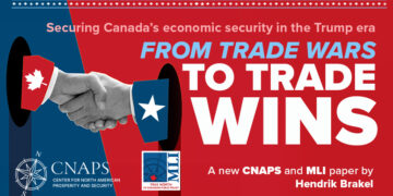 From trade wars to trade wins – Securing Canada’s economic security in the Trump era