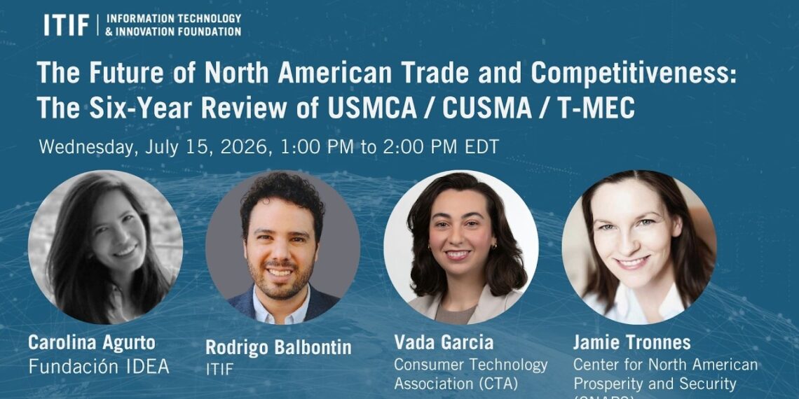 The Future of North American Trade and Competitiveness: The Six-Year Review of USMCA/CUSMA/T-MEC